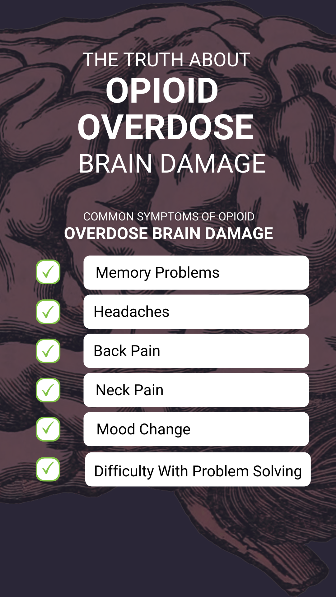 common symptoms of opioid overdose brain damage