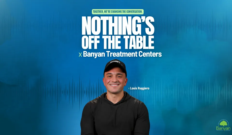 Banyan Partnership with Nothing's Off the Table Podcast